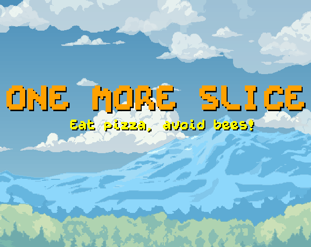 One More Slice — Eat pizza, avoid bees!